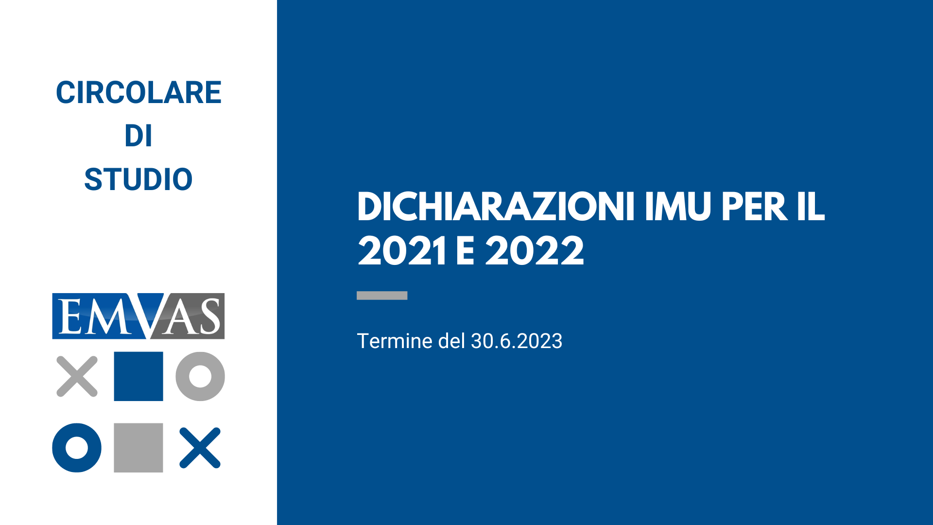 DICHIARAZIONE IMU 2021 e 2022